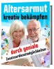 Altersarmut kreativ bekämpfen