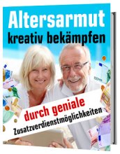 Altersarmut kreativ bekämpfen