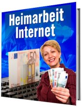 Heimarbeit Internet - Online Geld verdienen von zu Hause