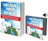 Urlaub, aber sicher! - Gefahren auf Reisen