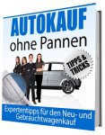 Autokauf ohne Pannen - Expertentipps für den Neu- und Gebraucht