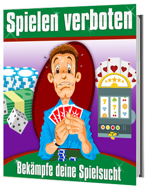 Spielen verboten - Bekämpfe deine Spielsucht - zum Schließen ins Bild klicken