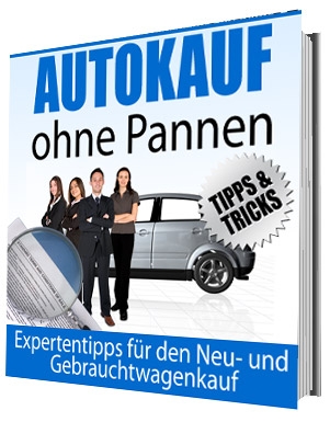 Autokauf ohne Pannen - Expertentipps für den Neu- und Gebraucht - zum Schließen ins Bild klicken